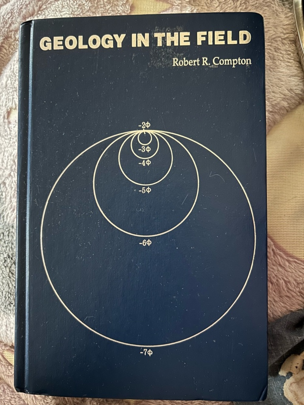 Geology in the Field Book by Robert R. Compton